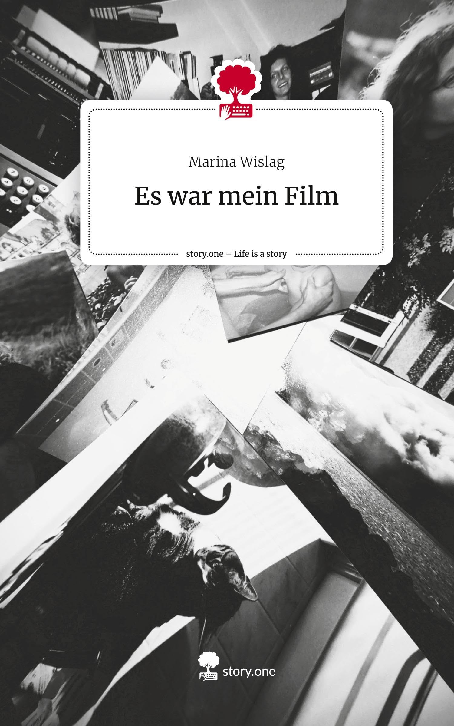 Es war mein Film. Life is a Story - story.one Contemporary literature