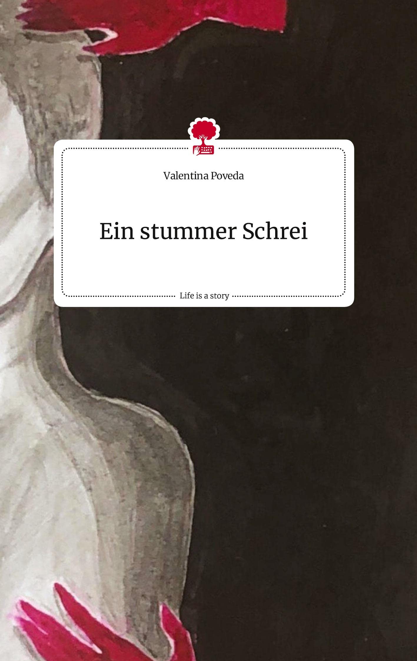 Ein stummer Schrei. Life is a Story - story.one book