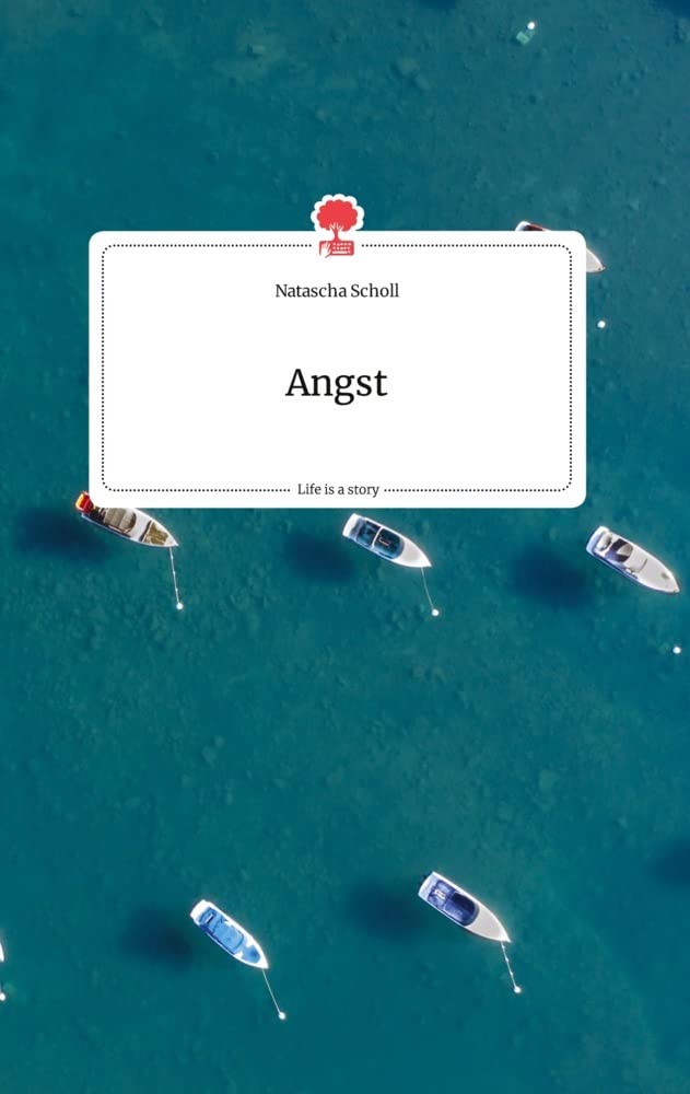 Angst. Life is a Story - story.one Politics & Society