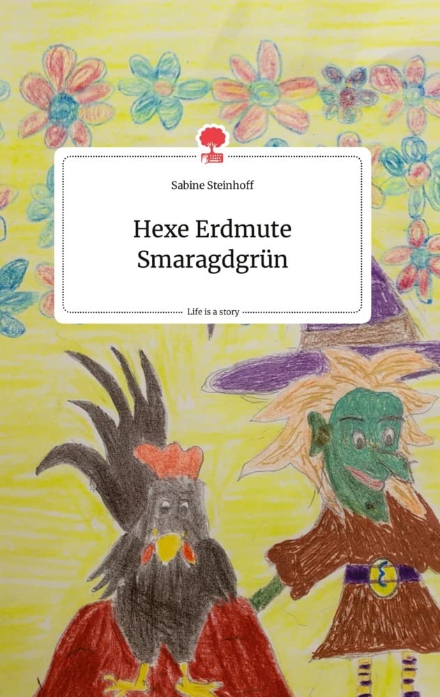 Hexe Erdmute Smaragdgrün. Life is a Story - story.one Politics & Society