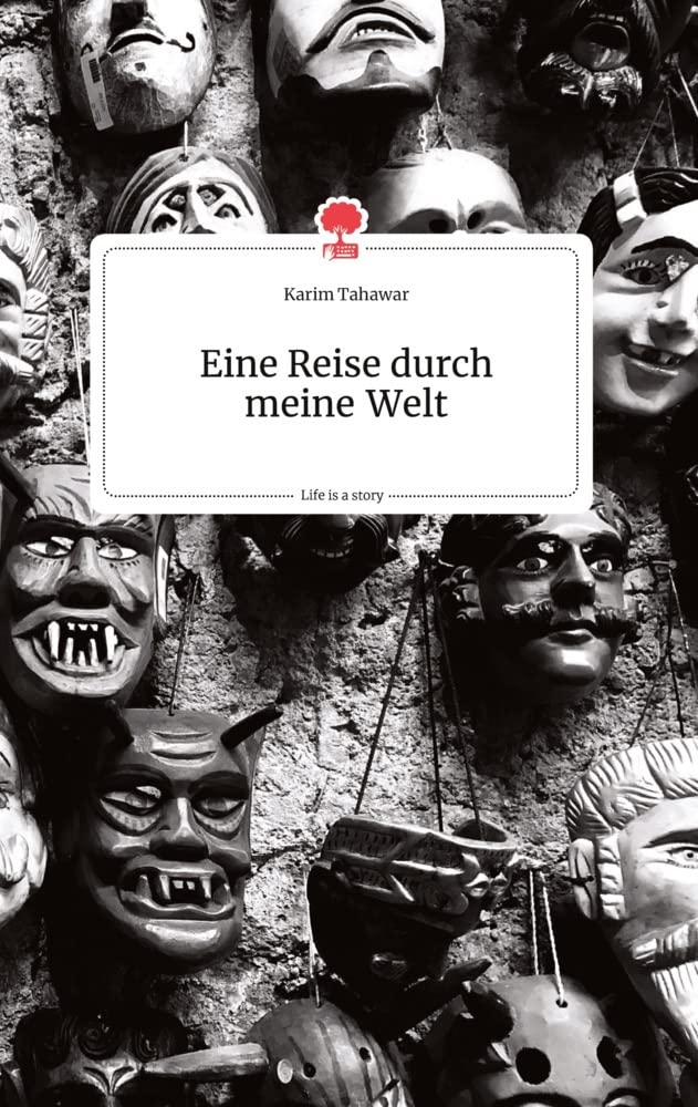 Eine Reise durch meine Welt. Life is a Story - story.one Politics & Society