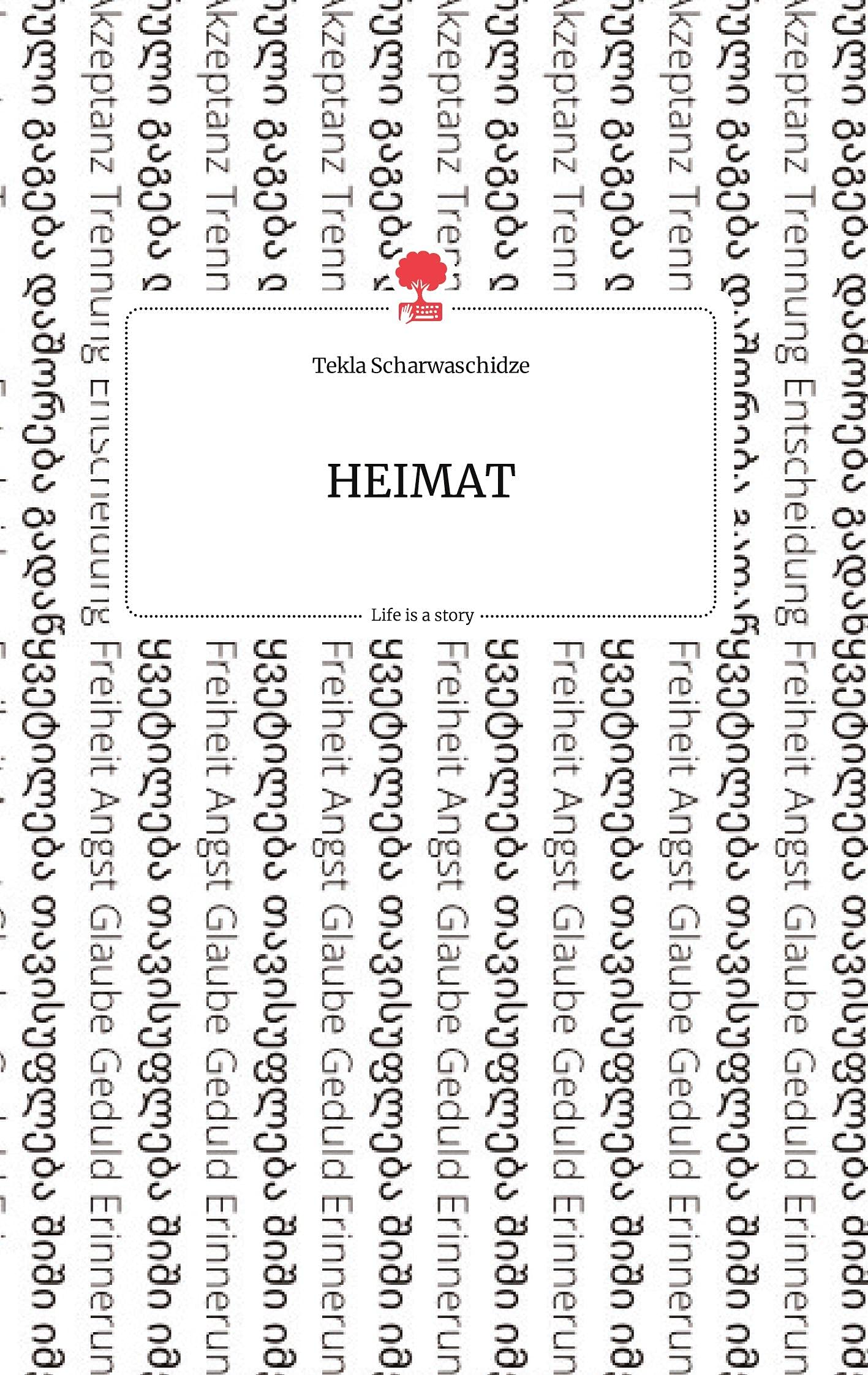HEIMAT. Life is a Story - story.one Politics & Society