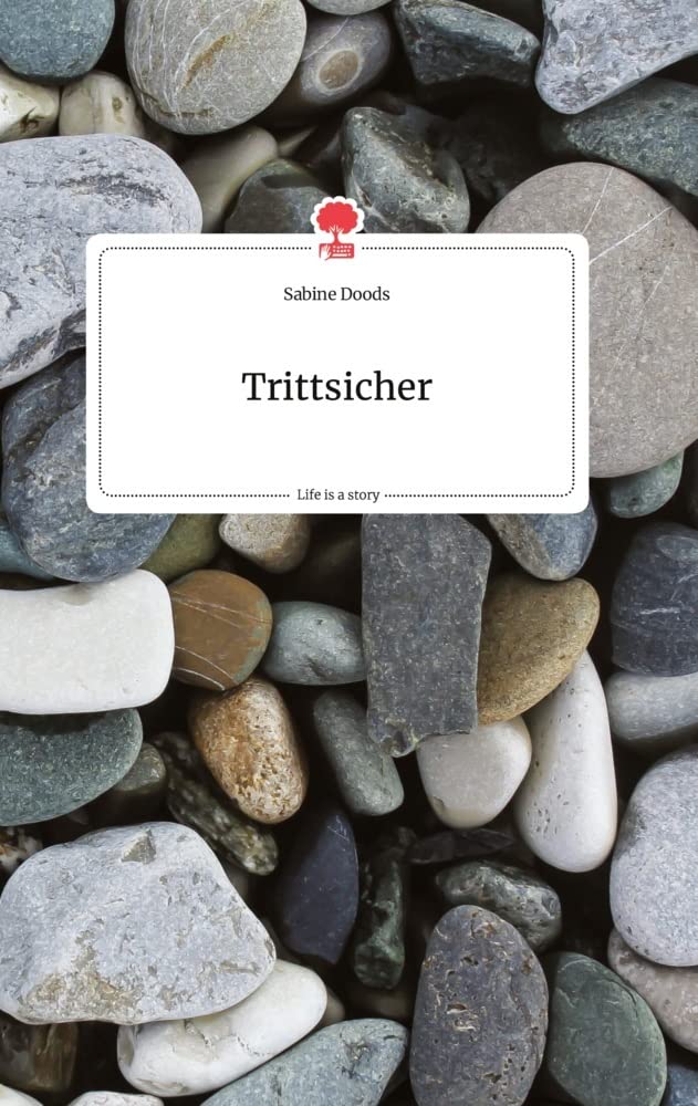 Trittsicher. Life is a Story - story.one book