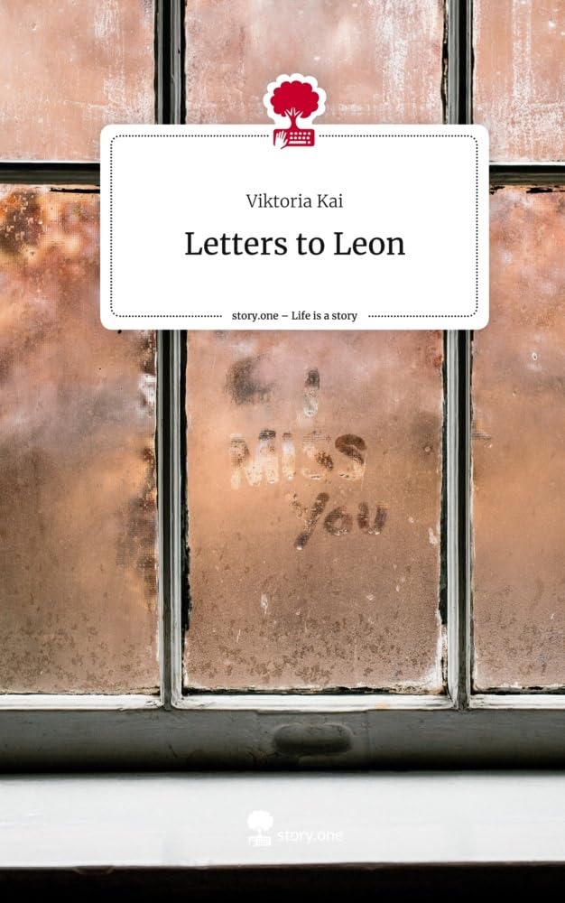 Letters to Leon. Life is a Story - story.one Contemporary literature