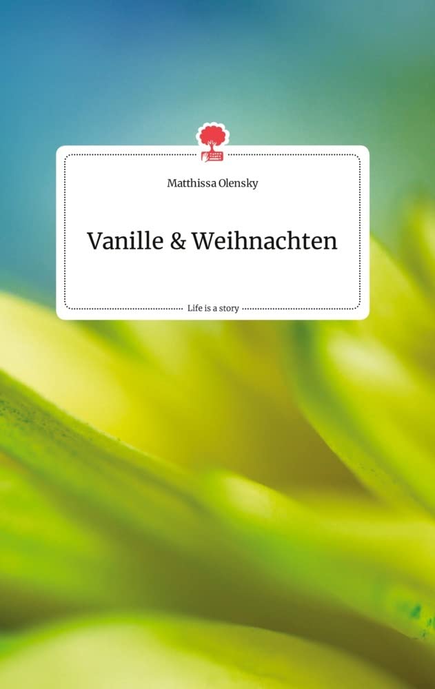 Vanille und Weihnachten. Life is a Story - story.one Politics & Society