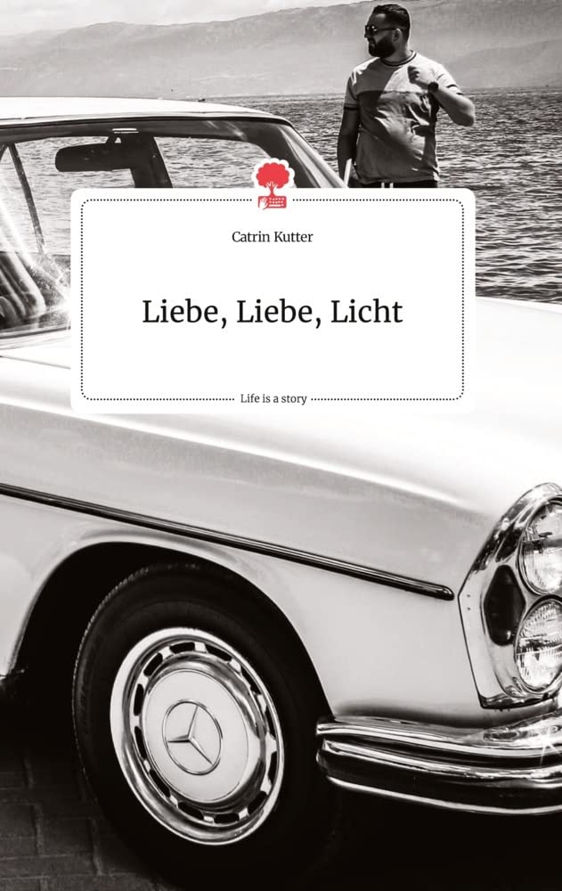 Liebe, Liebe, Licht. Life is a Story - story.one Politics & Society