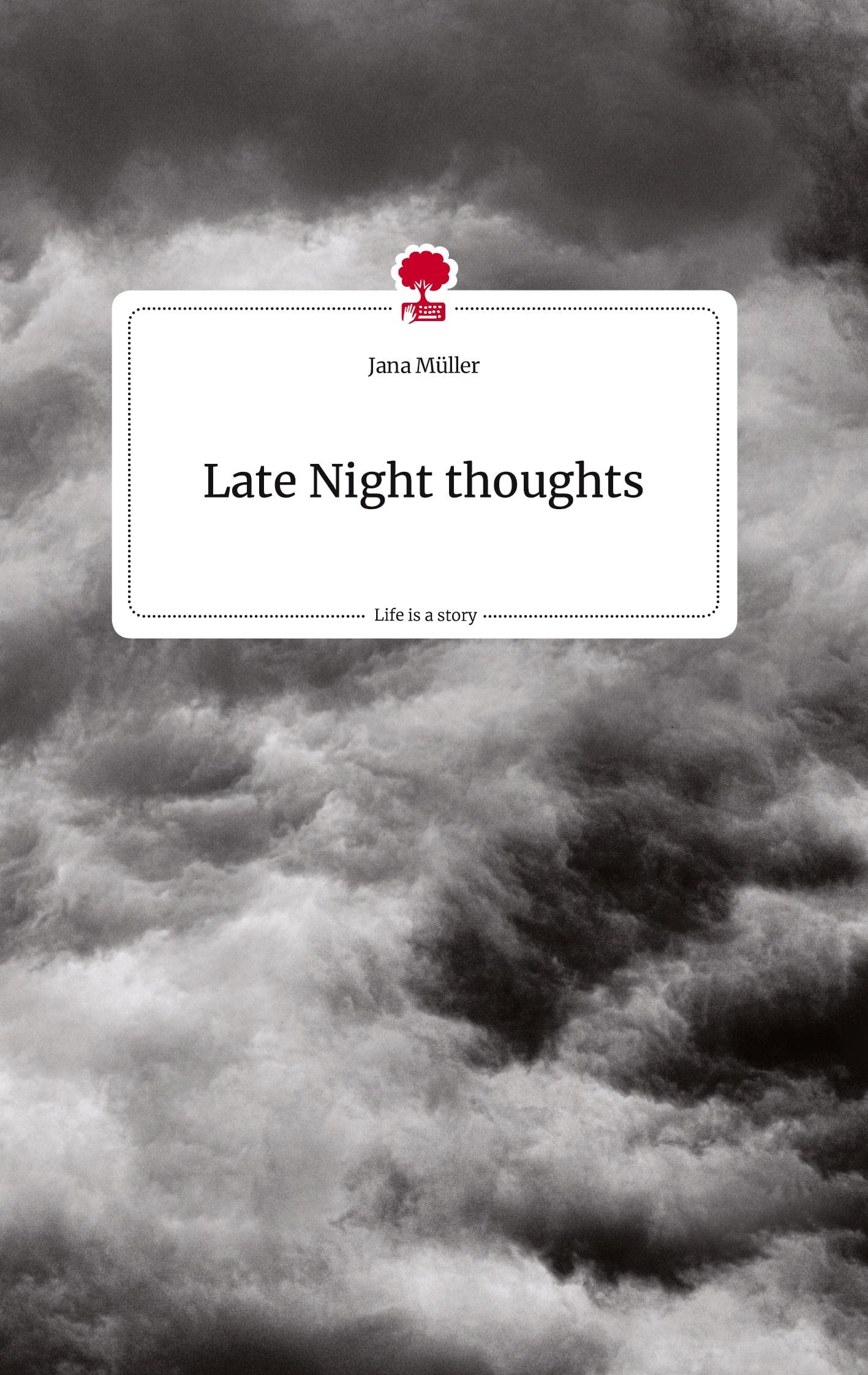 Late Night thoughts. Life is a Story - story.one Politics & Society