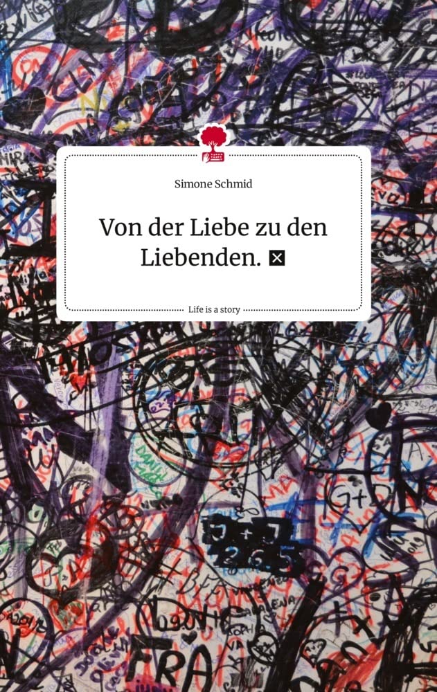 Von der Liebe zu den Liebenden. ¿. Life is a Story - story.one Politics & Society