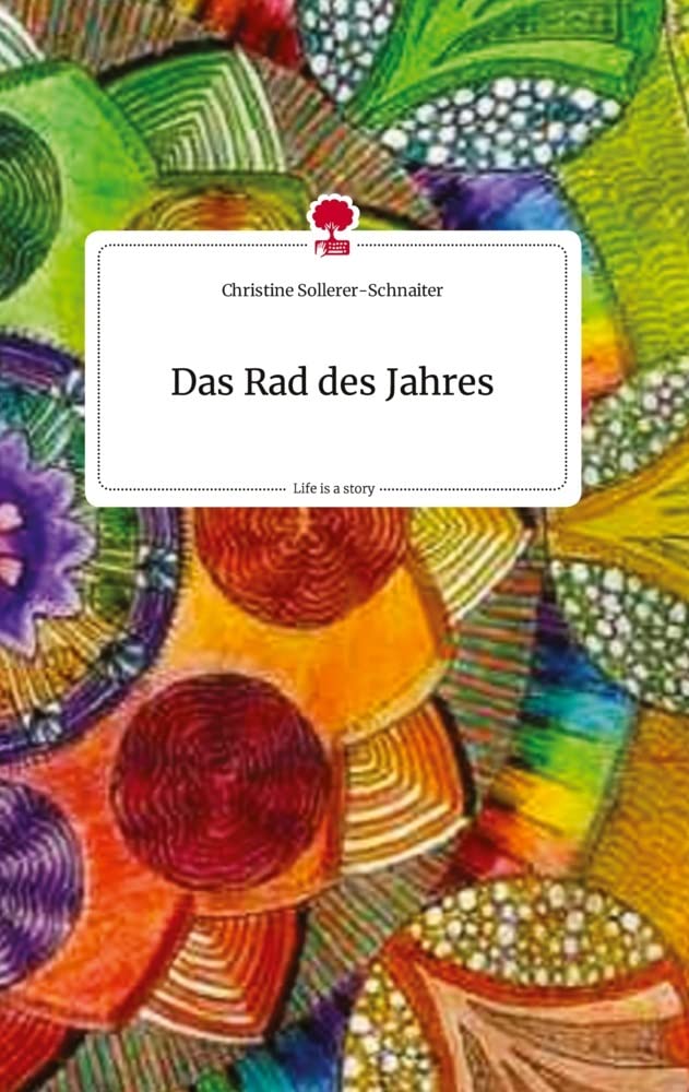Das Rad des Jahres. Life is a Story - story.one Politics & Society