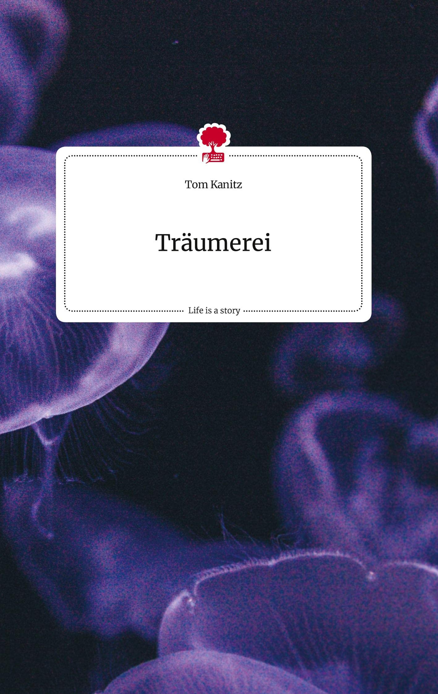Träumerei. Life is a Story - story.one Politics & Society