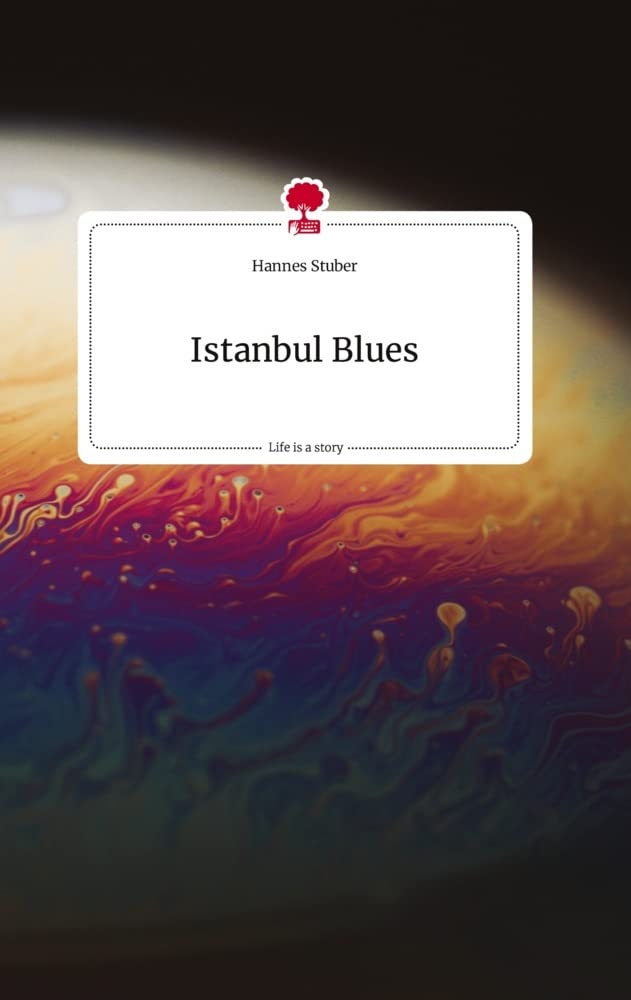 Istanbul Blues. Life is a Story - story.one Politics & Society