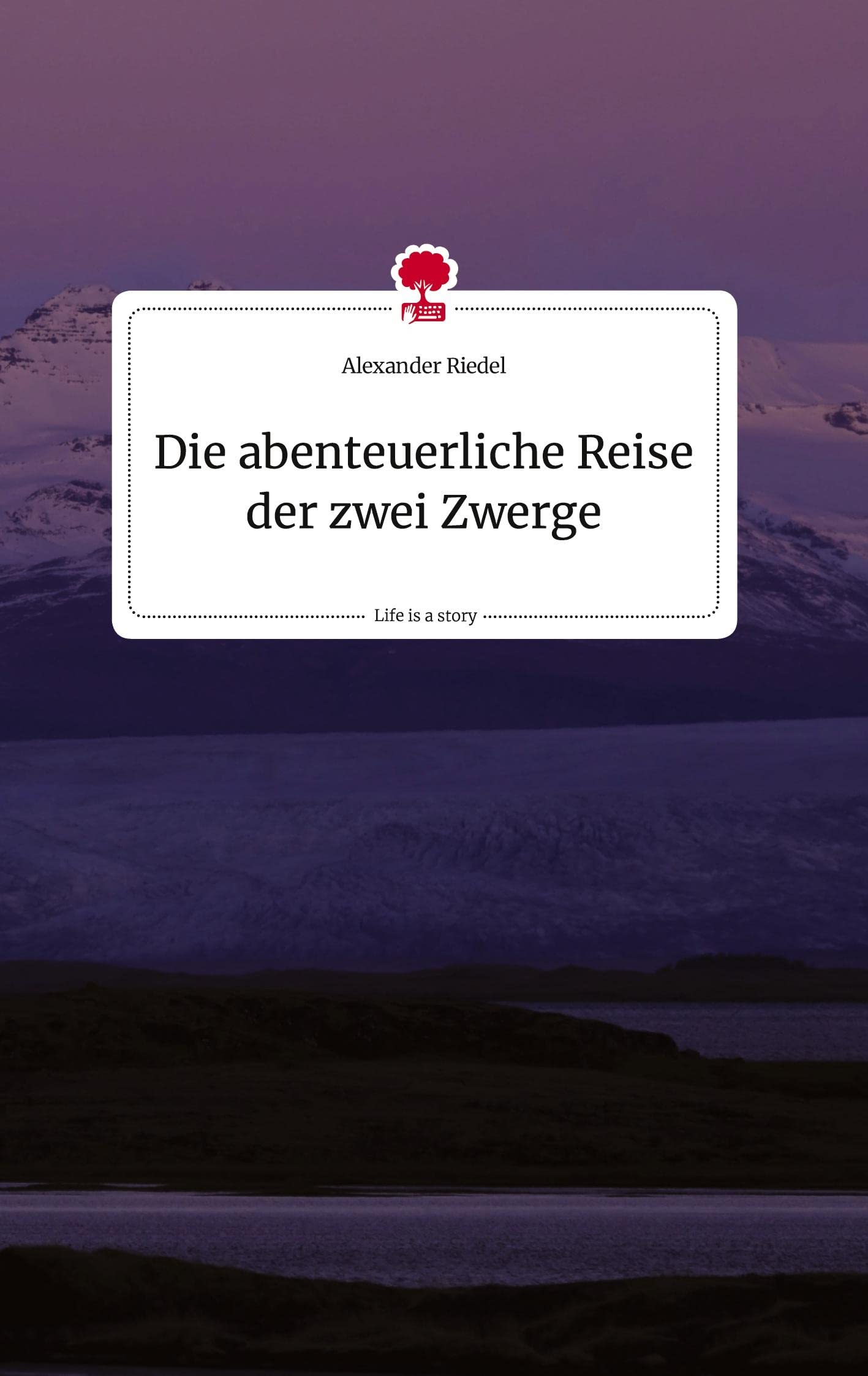 Die abenteuerliche Reise der zwei Zwerge. Life is a Story - story.one Politics & Society