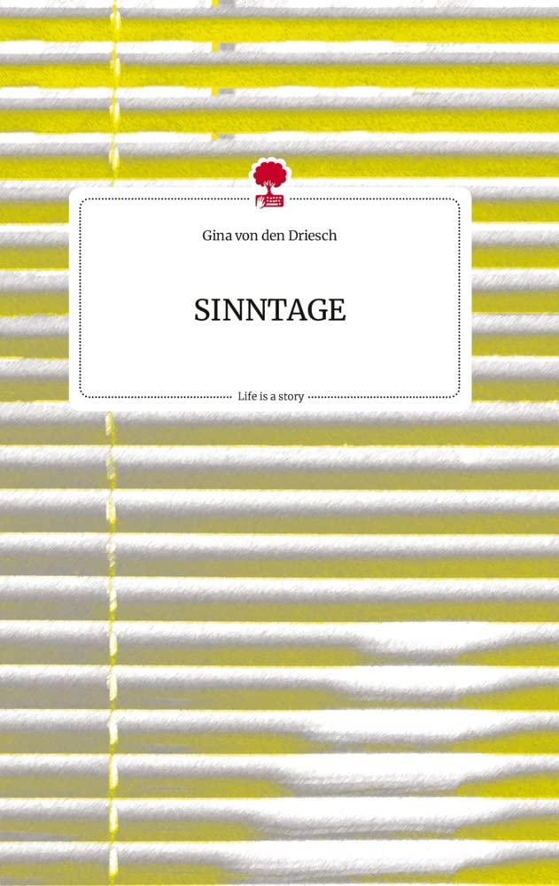SINNTAGE. Life is a Story - story.one Politics & Society