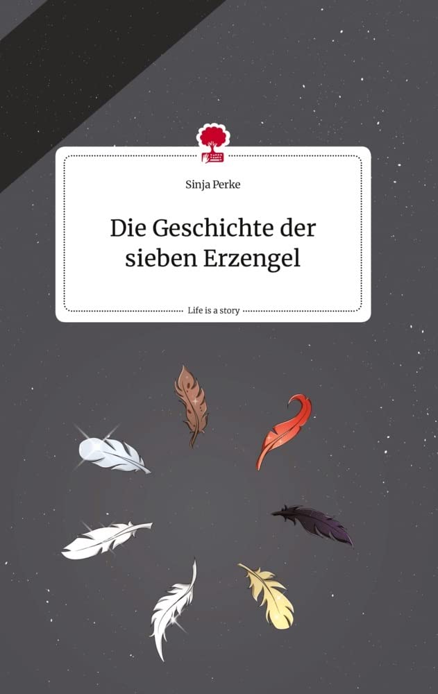 Die Geschichte der sieben Erzengel. Life is a Story - story.one Politics & Society