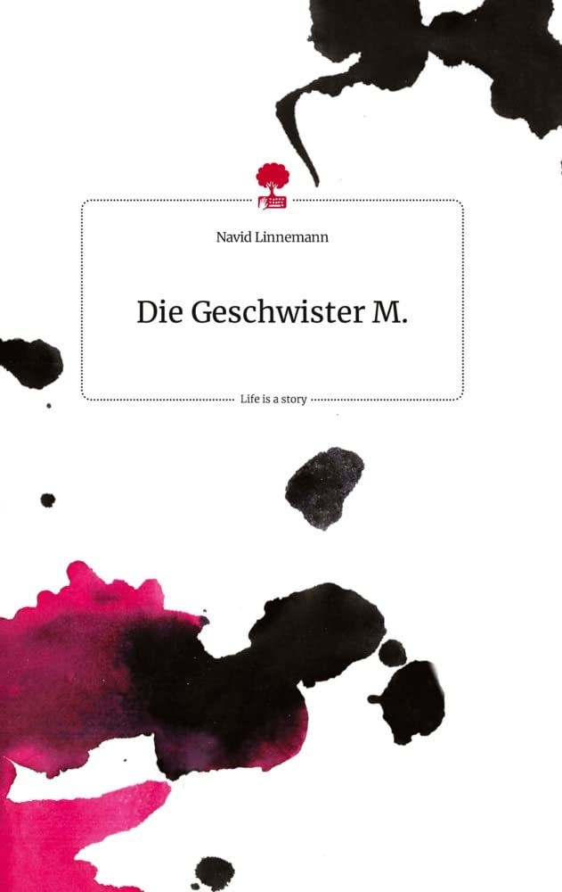 Die Geschwister M. Life is a Story - story.one Politics & Society