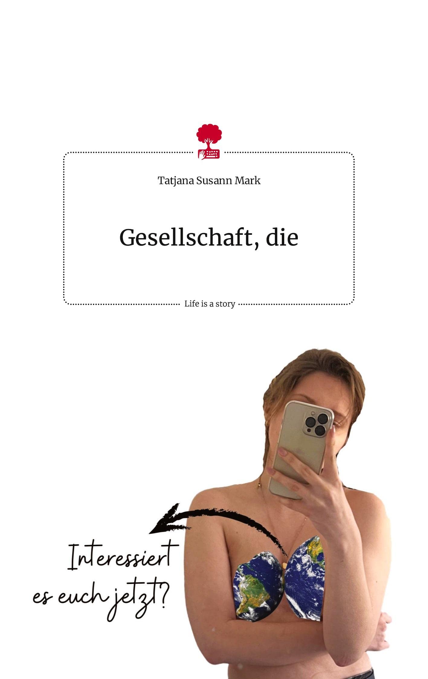 Gesellschaft, die. Life is a Story - story.one Politics & Society