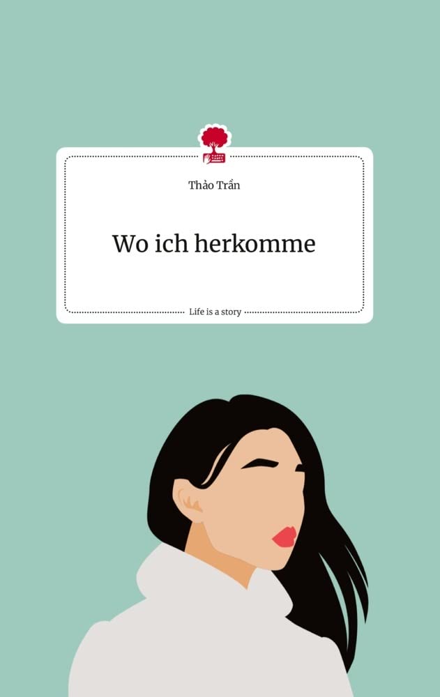 Wo ich herkomme. Life is a Story - story.one Politics & Society