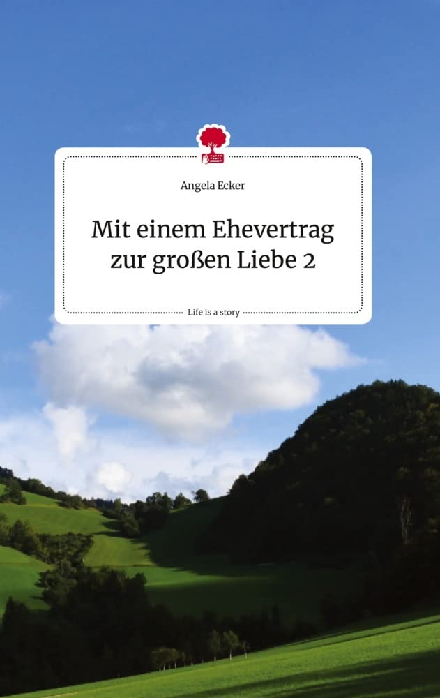 Mit einem Ehevertrag zur großen Liebe 2. Life is a Story - story.one Politics & Society