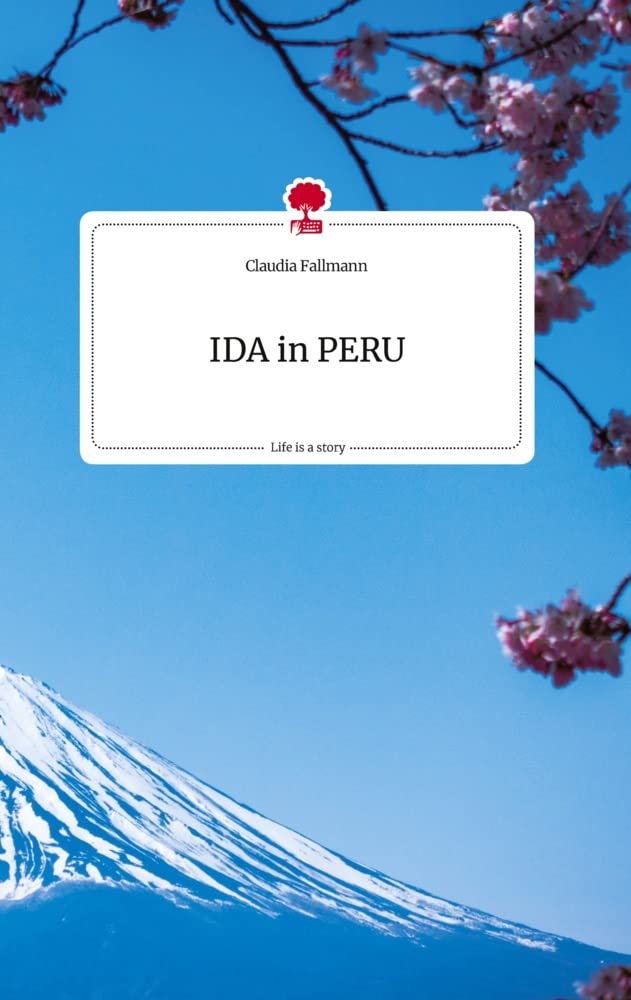 IDA in PERU. Life is a Story - story.one Politics & Society
