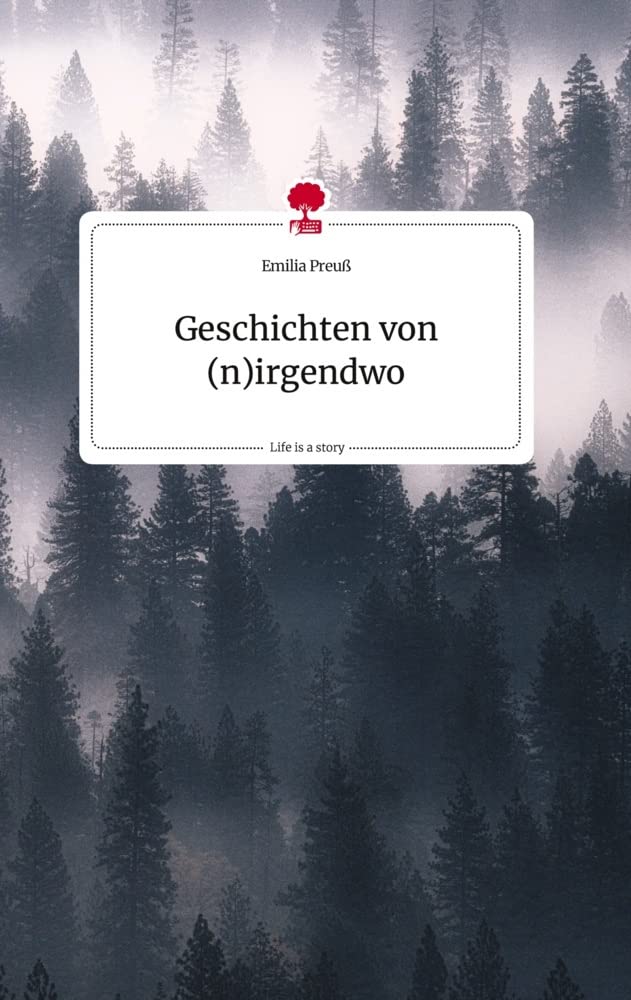 Geschichten von (n)irgendwo. Life is a Story - story.one Politics & Society