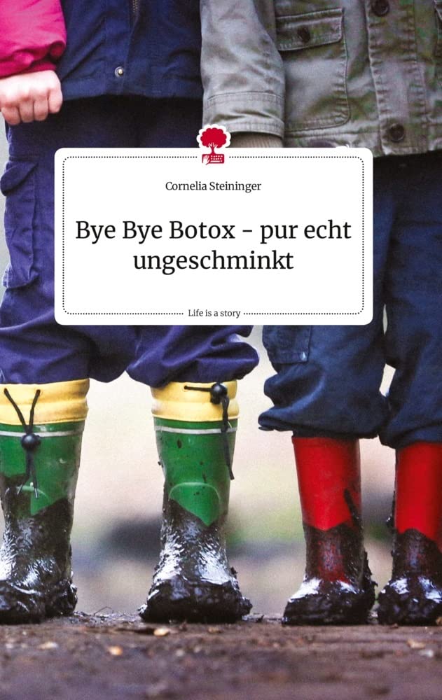 Bye Bye Botox - pur echt ungeschminkt. Life is a Story - story.one Politics & Society