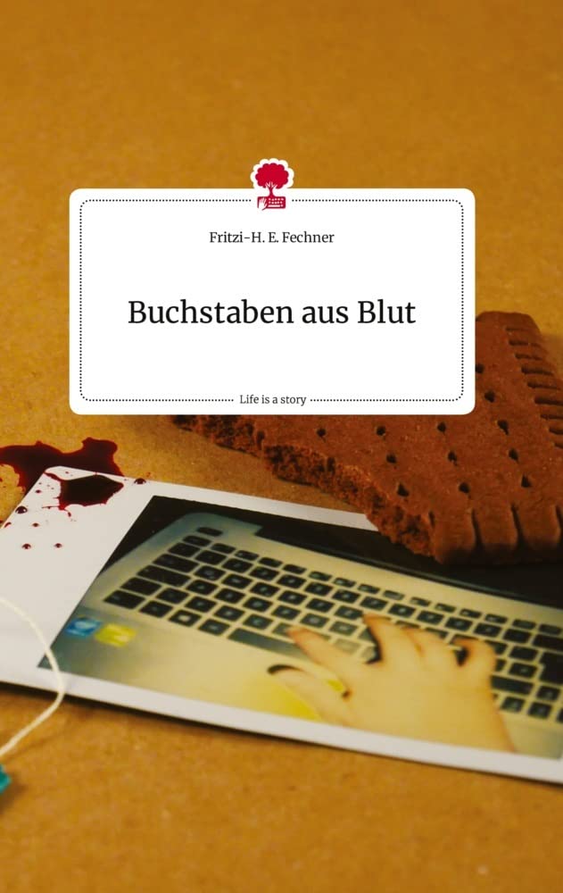 Buchstaben aus Blut. Life is a Story - story.one Politics & Society