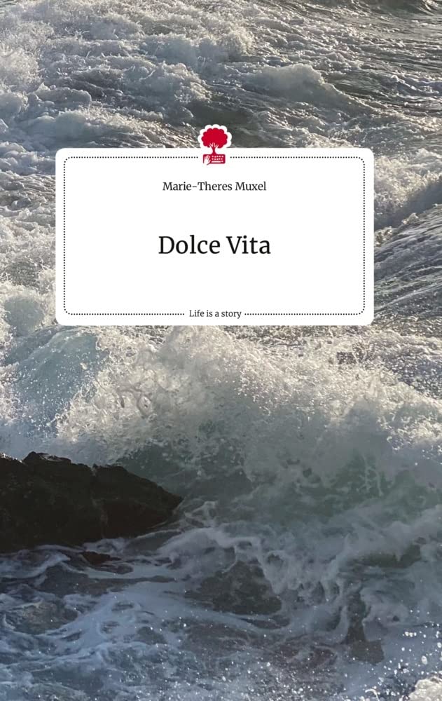 Dolce Vita. Life is a Story - story.one book