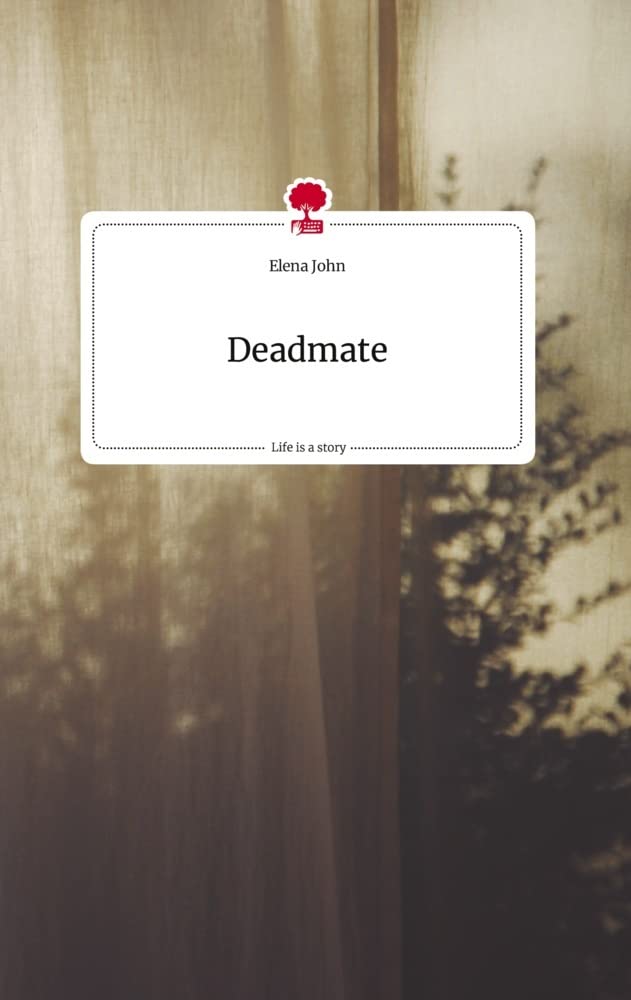 Deadmate. Life is a Story - story.one Politics & Society