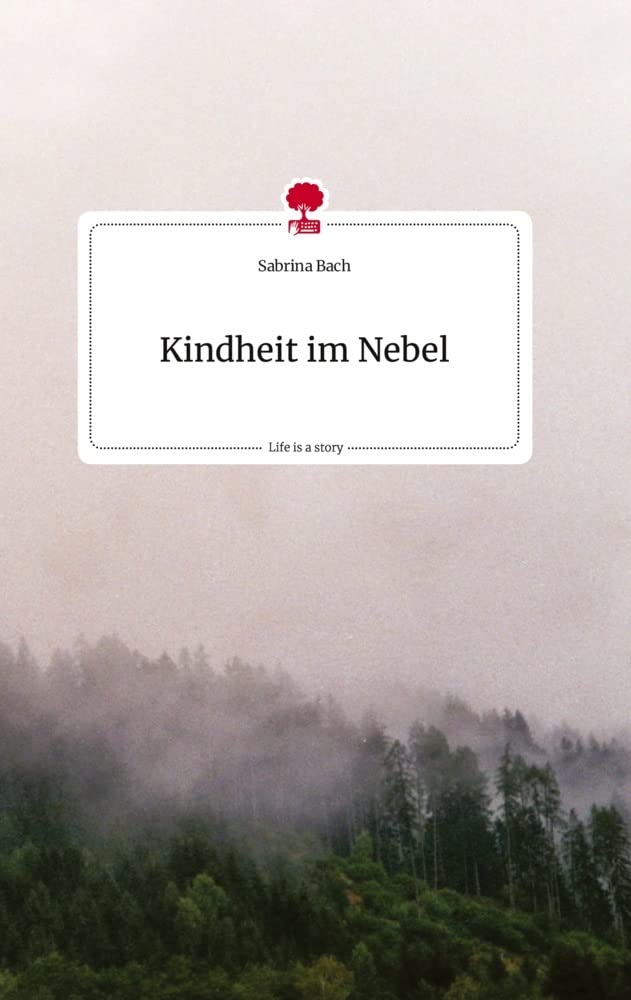 Kindheit im Nebel. Life is a Story - story.one book