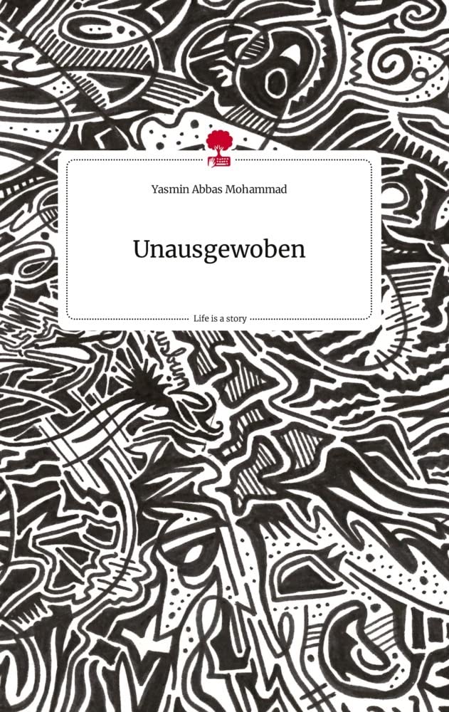Unausgewoben. Life is a Story - story.one Politics & Society