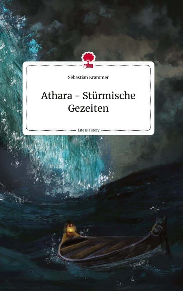 Athara - Stürmische Gezeiten. Life is a Story - story.one Politics & Society