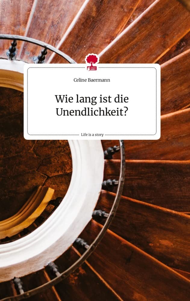 Wie lang ist die Unendlichkeit? Life is a Story - story.one Politics & Society