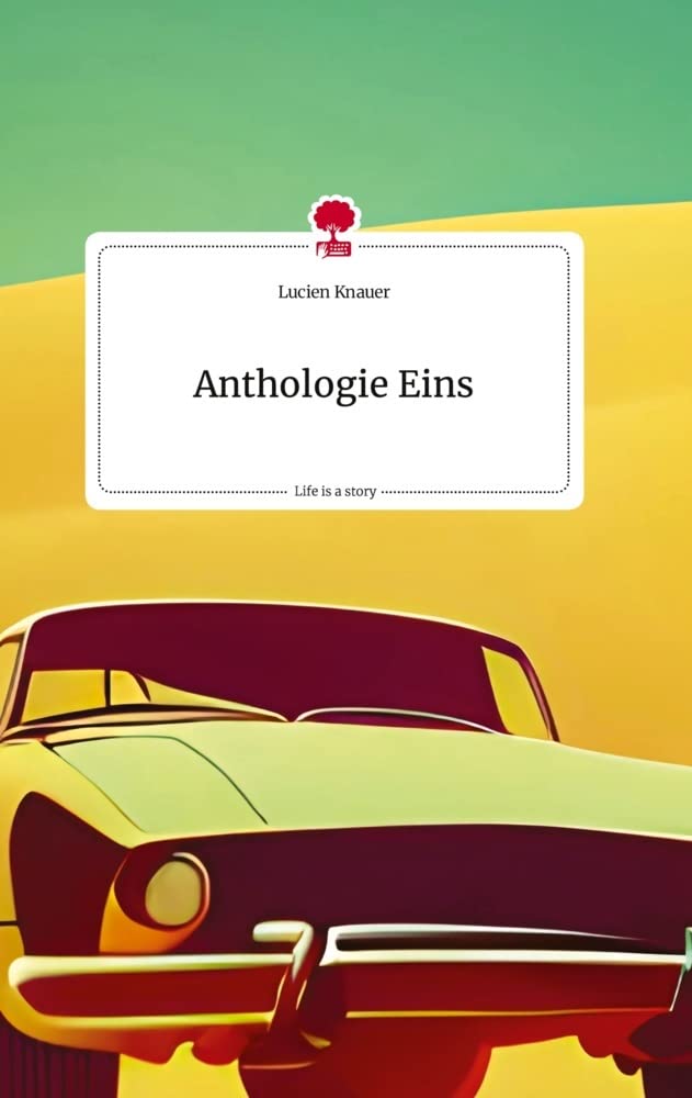 Anthologie Eins. Life is a Story - story.one Politics & Society
