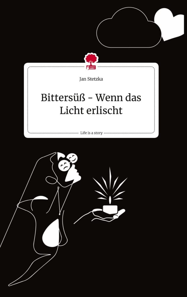 Bittersüß - Wenn das Licht erlischt. Life is a Story - story.one Politics & Society