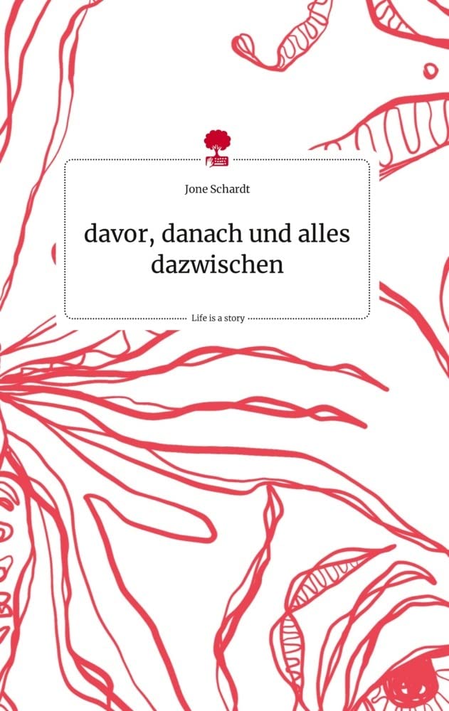 davor, danach und alles dazwischen. Life is a Story - story.one Politics & Society