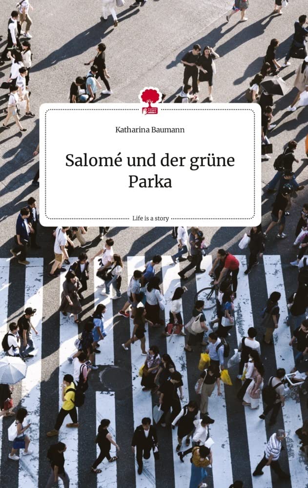 Salomé und der grüne Parka. Life is a Story - story.one Politics & Society
