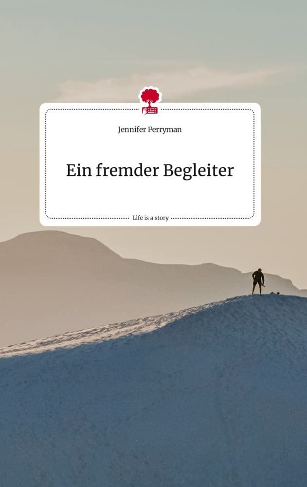 Ein fremder Begleiter. Life is a Story - story.one Politics & Society