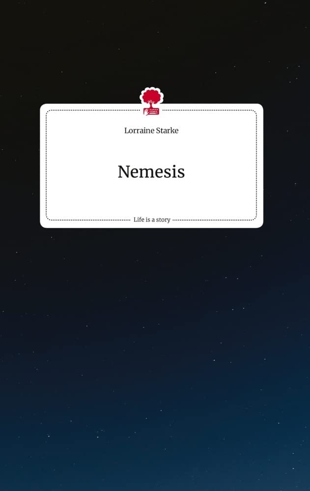 Nemesis. Life is a Story - story.one Politics & Society