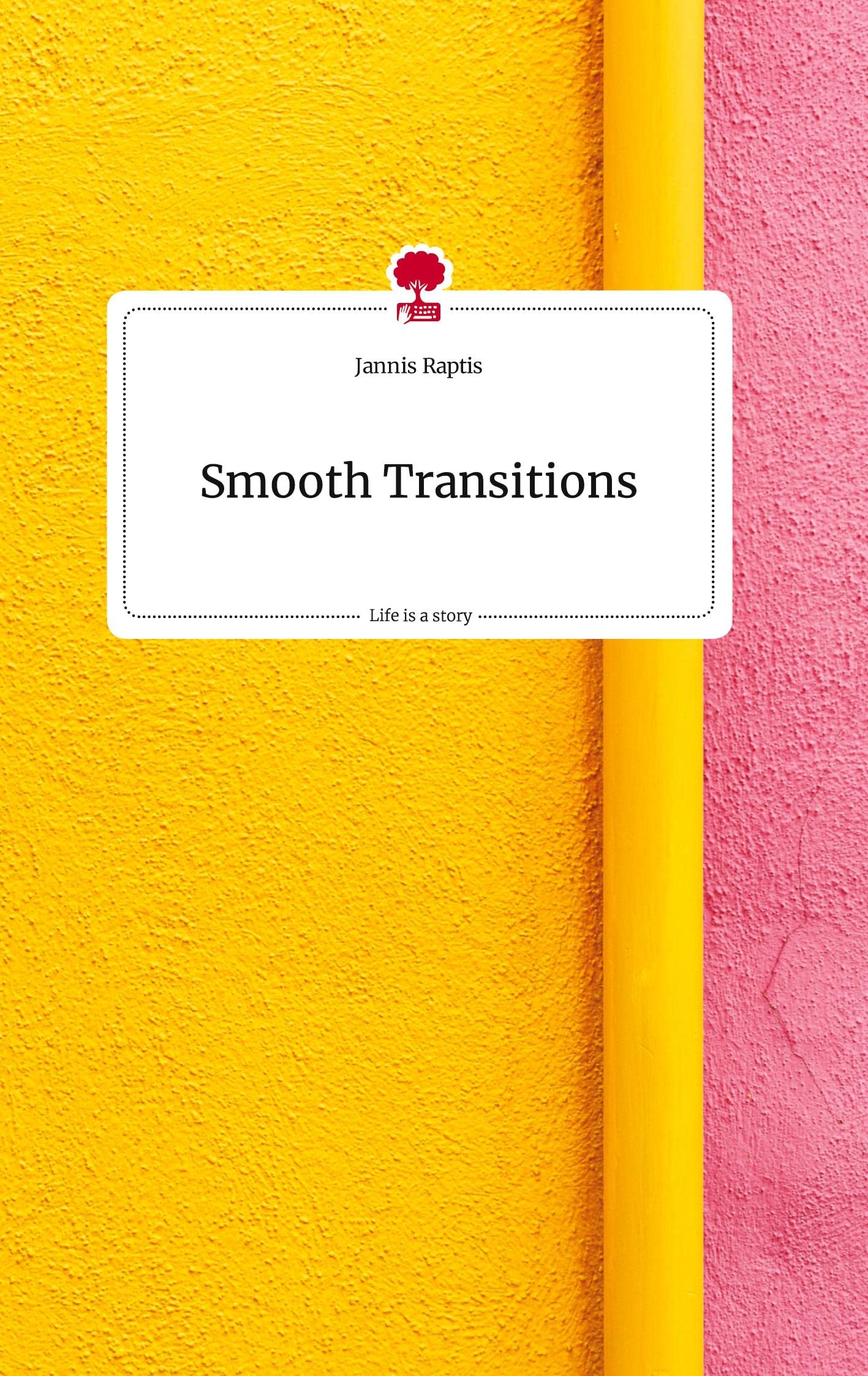 Smooth Transitions. Life is a Story - story.one Politics & Society
