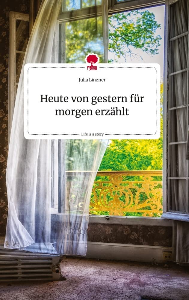 Heute von gestern für morgen erzählt. Life is a Story - story.one Politics & Society
