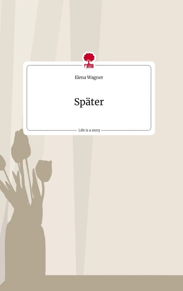 Später. Life is a Story - story.one Politics & Society