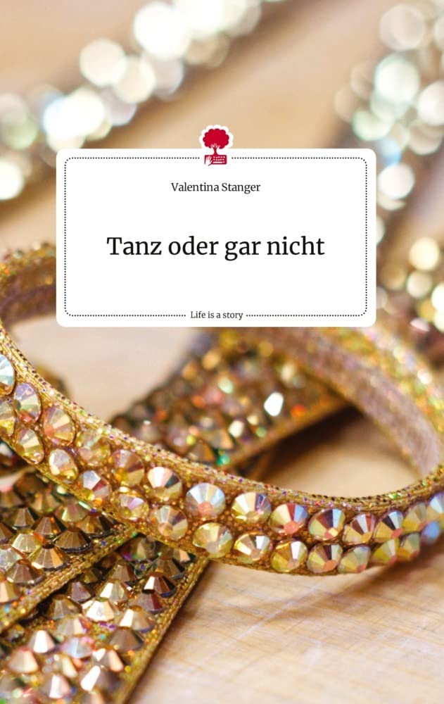 Tanz oder gar nicht. Life is a Story - story.one Politics & Society