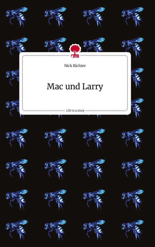 Mac und Larry. Life is a Story - story.one Politics & Society