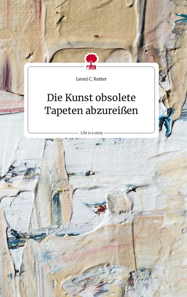 Die Kunst obsolete Tapeten abzureißen. Life is a Story - story.one Politics & Society