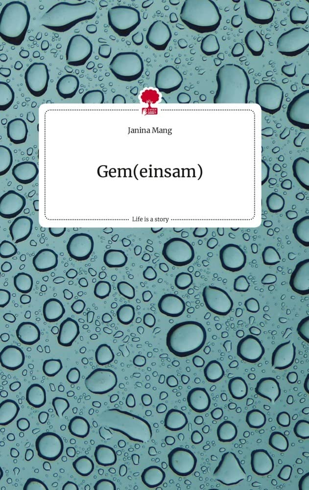 Gem(einsam). Life is a Story - story.one Politics & Society