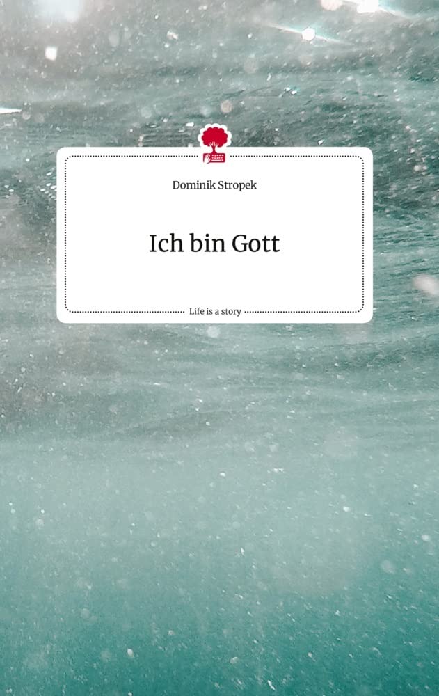 Ich bin Gott. Life is a Story - story.one Politics & Society