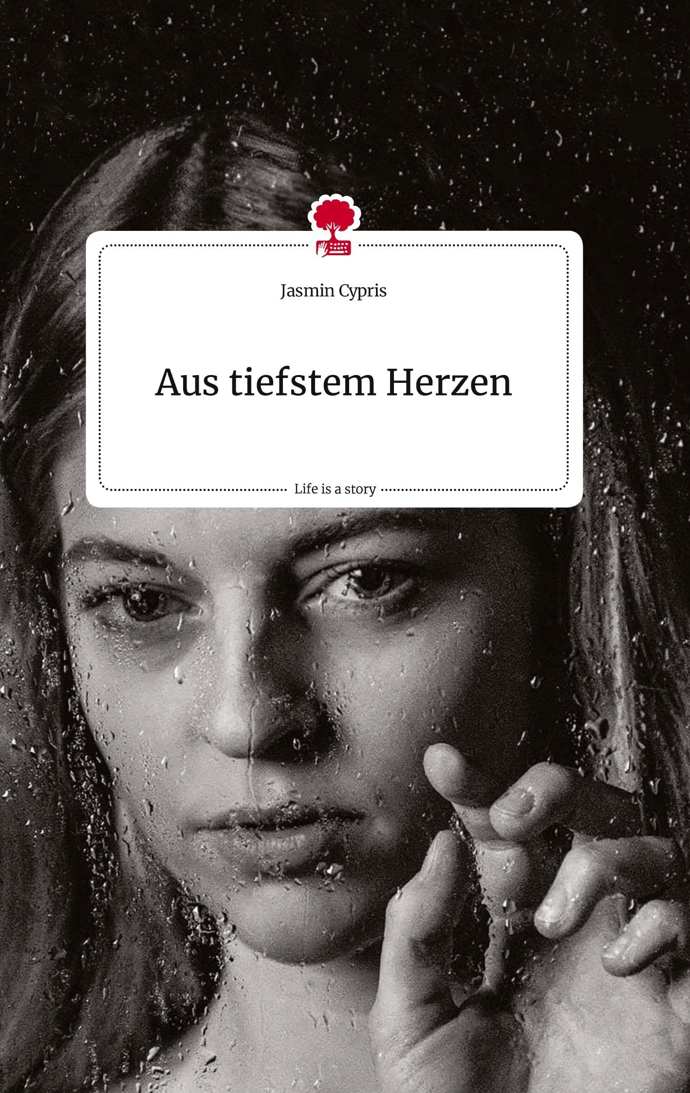 Aus tiefstem Herzen. Life is a Story - story.one Politics & Society