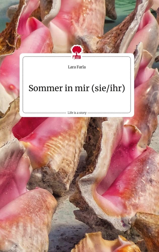 Sommer in mir (sie/ihr). Life is a Story - story.one Politics & Society