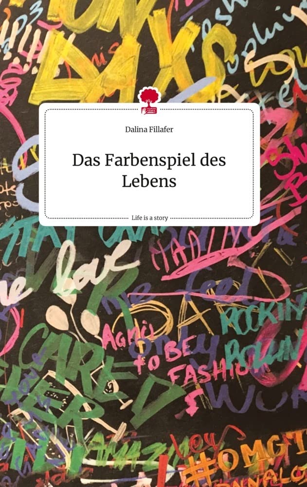 Das Farbenspiel des Lebens. Life is a Story - story.one Politics & Society