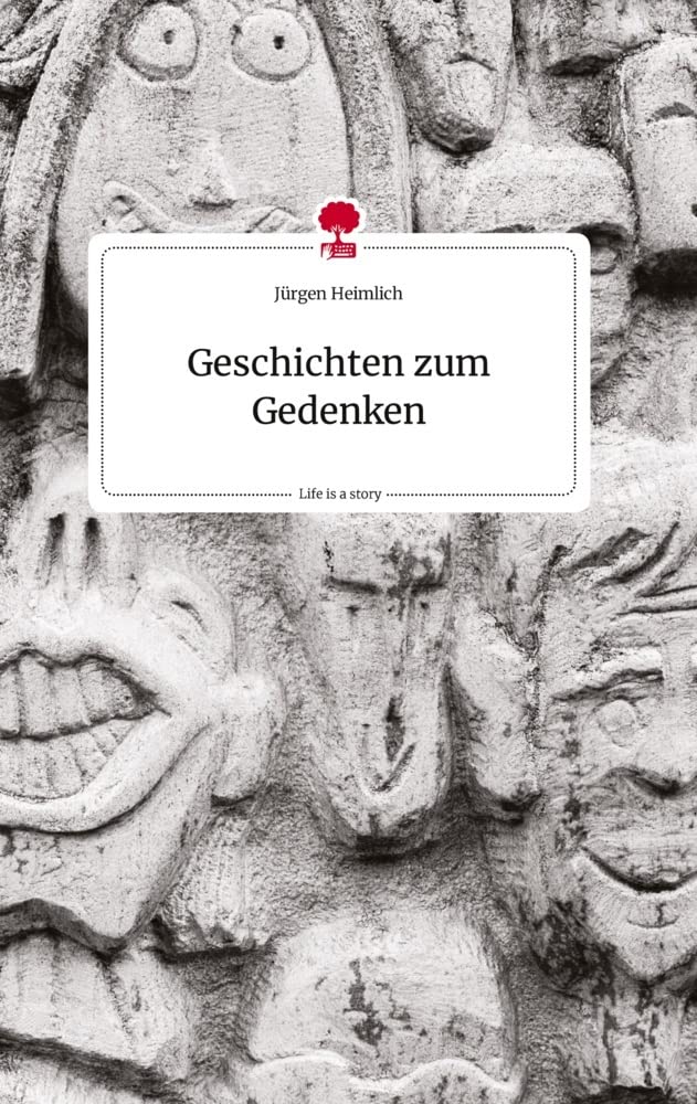 Geschichten zum Gedenken. Life is a Story - story.one Politics & Society